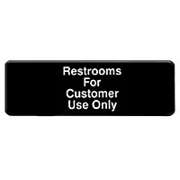 Thunder Group PLIS9321BK - Restroom For Customer Use Only Sign 9" x 3" (12 per Case) 